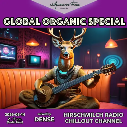 Global Organic Chillout special 2026