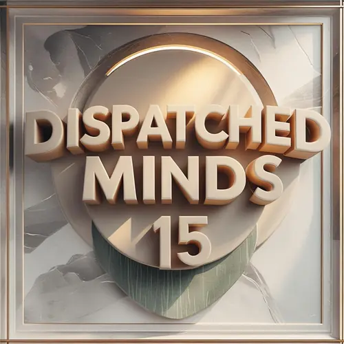 Dispatched Minds 15 - Dj Slig