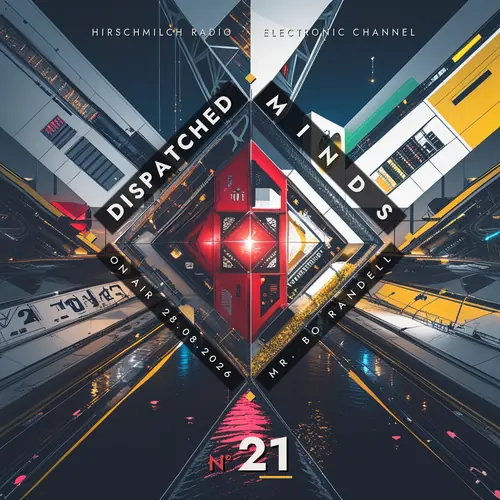 Dispatched Minds 21 - Mr. Bo Randell