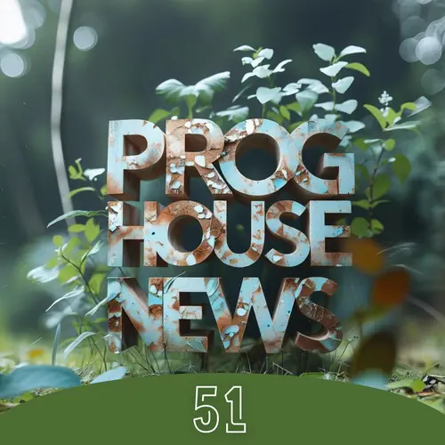 Prog House News - Week 51