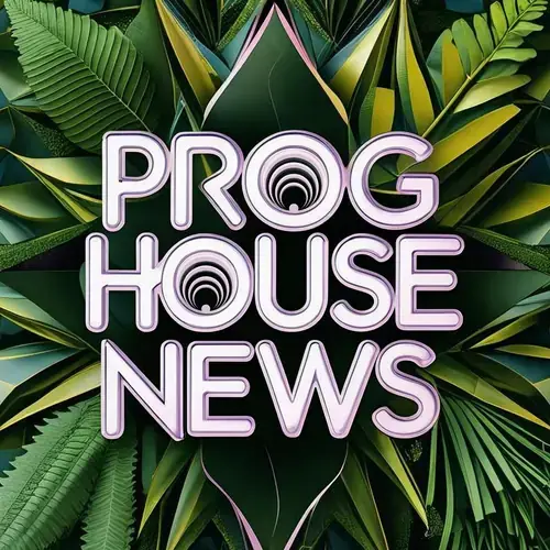 Prog House News - Week 32 - Curated by Tom Beltor